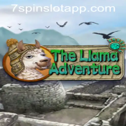 The Llama Adventure and the Alluring World of 7SPIN SLOT APP