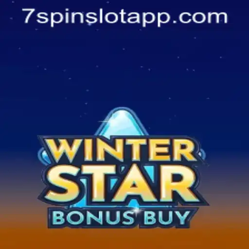 Discover the Thrills of WinterStarBonusBuy on 7SPIN SLOT APP